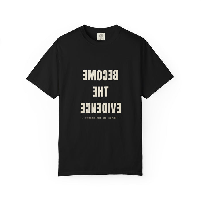 The Mirror Tee — Become the Evidence